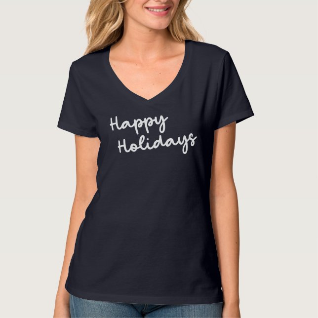 Cute Happy Holidays Whimsical Script Lettering T-Shirt (Front)