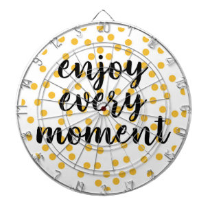 Cute, happy, inspirational "Enjoy Every Moment" Dart Board