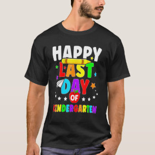 Cute Happy Last Day Of Kindergarten Graduation 200 T-Shirt