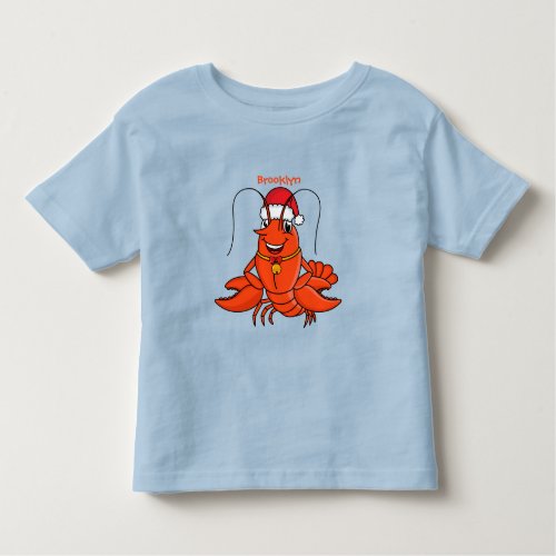 Cute happy lobster wearing Christmas hat cartoon Toddler T_shirt
