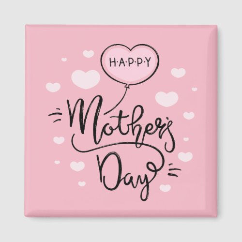 Cute Happy Mothers Day Calligraphy  Magnet