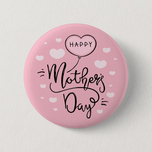 Cute Happy Mother's Day Calligraphy | Pin Button (Front)