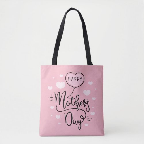 Cute Happy Mothers Day Calligraphy  Tote Bag