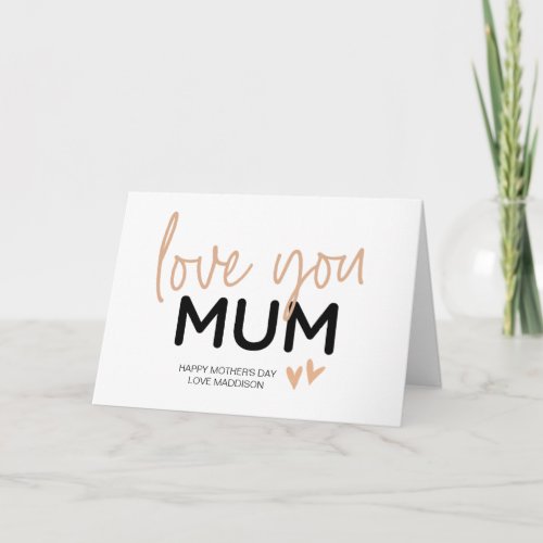 Cute Happy Mothers Day Gift Love You Mum Card