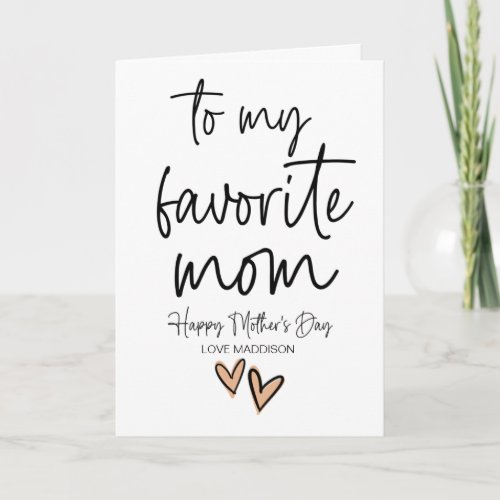 Cute Happy Mothers Day Gift To My Favorite Mom Card