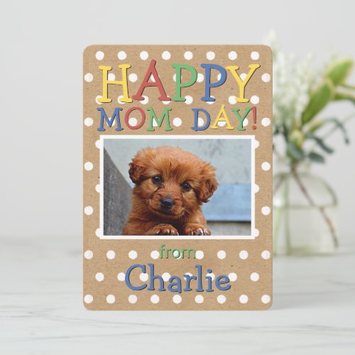  Cute Happy Mothers Day Wish with Dog Photo Holiday Card