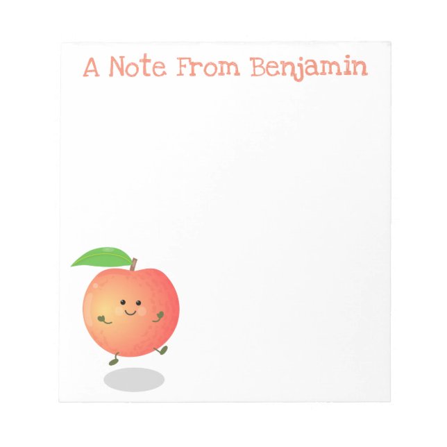 Cute happy peach just peachy cartoon illustration notepad (Front)