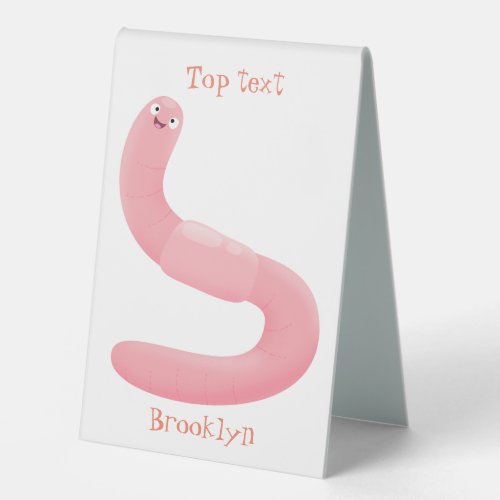 Cute happy pink earthworm cartoon table tent sign