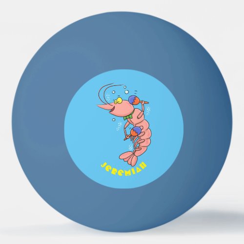 Cute happy shrimp prawn cartoon ping pong ball