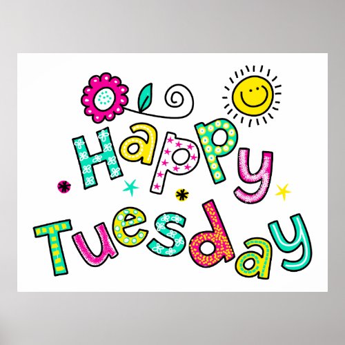 Cute Happy Tuesday Week Greeting Text Expression Poster