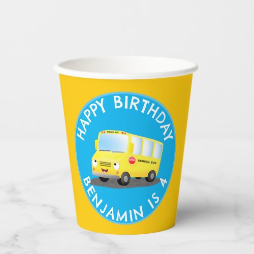 Cute happy yellow school bus personalised birthday paper cups
