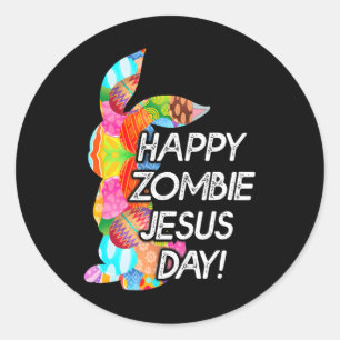 Cute Happy Zombie Jesus Day Easter Bunny For Classic Round Sticker
