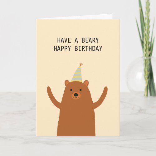 Cute Have a Beary Happy Birthday Hug Pun   Card