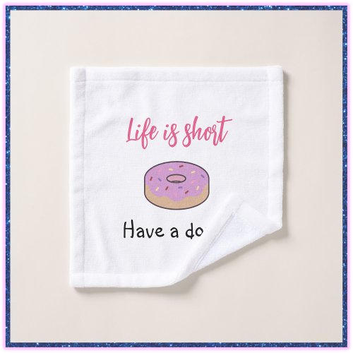 Cute Have A Donut   Bath Towel Set