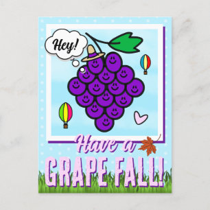 Cute Have A Grape Day Food Pun Fall Hello Postcard
