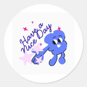 Cute Have a Nice Day Kawaii Cartoon Sticker