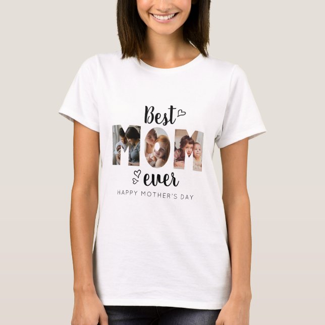Cute Heart Best Mom Ever 3 Photo Collage T-Shirt (Front)