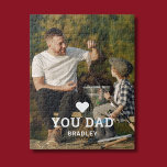 Cute HEART LOVE YOU DAD Photo Names Jigsaw Puzzle<br><div class="desc">Cute HEART LOVE YOU DAD Photo Names Jigsaw Puzzle features your favorite photo with the text "(love heart) you Dad" in modern white script with your names below. Personalize by editing the text in the text box provided and adding your own picture. Perfect for Christmas, birthday and Father's Day gifts....</div>