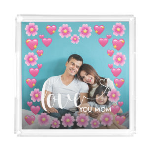 Cute HEART LOVE YOU MOM Mother's Day Photo Acrylic Tray