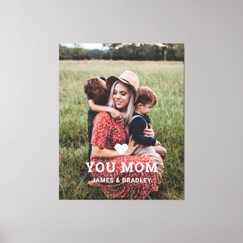 Cute HEART LOVE YOU MOM Mothers Day Photo Canvas Print