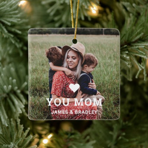 Cute HEART LOVE YOU MOM Mothers Day Photo Ceramic Ornament
