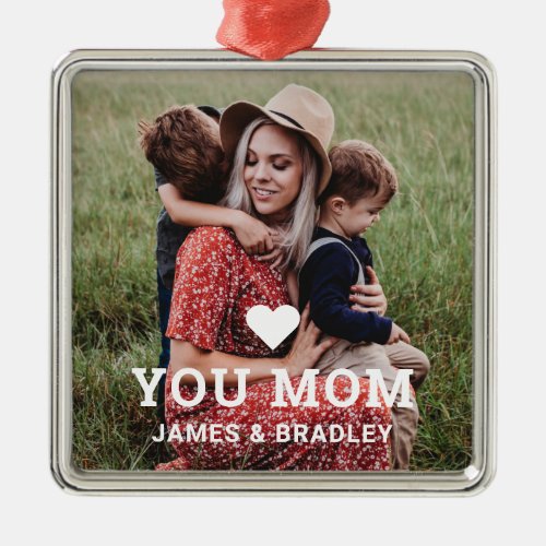 Cute Heart Love You Mom Mothers Day Photo Metal Ornament