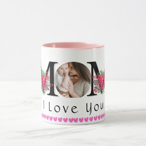 Cute HEART LOVE YOU MOM Mothers Day Photo Mug