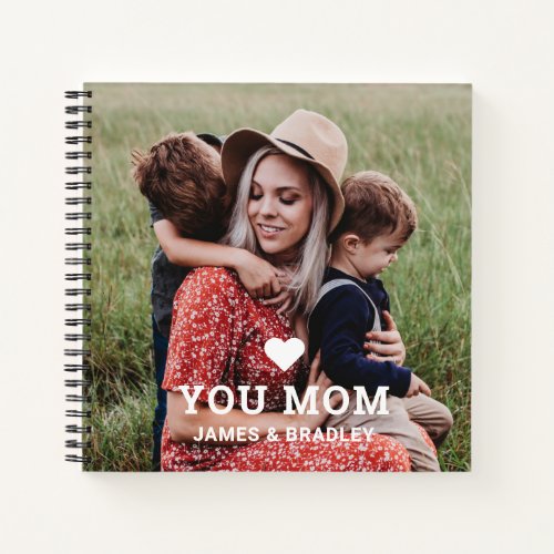 Cute Heart Love You Mom Mothers Day Photo Notebook