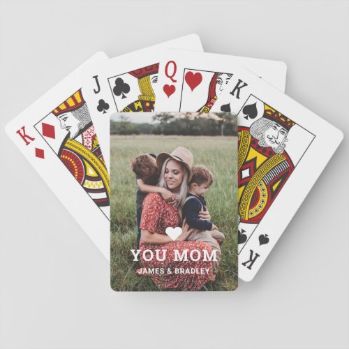 Cute HEART LOVE YOU MOM Mothers Day Photo Playing Cards