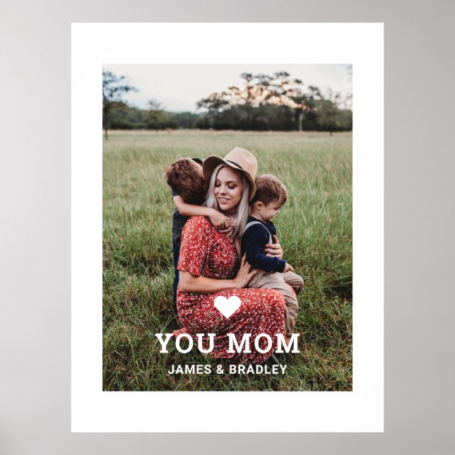 Cute HEART LOVE YOU MOM Mother's Day Photo Poster (Front)