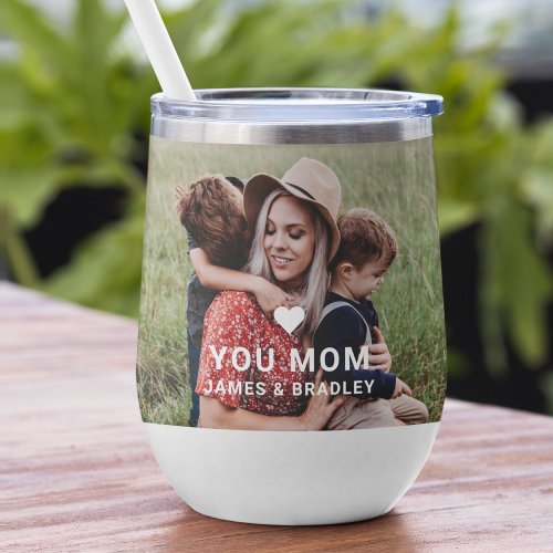 Cute Heart Love You Mom Mothers Day Photo Thermal Wine Tumbler