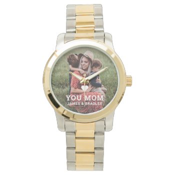 Cute Heart Love You Mom Mother's Day Photo Watch by EvcoStudio at Zazzle