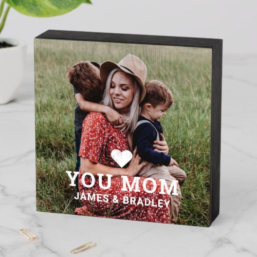 Cute Heart Love You Mom Mothers Day Photo Wooden Box Sign