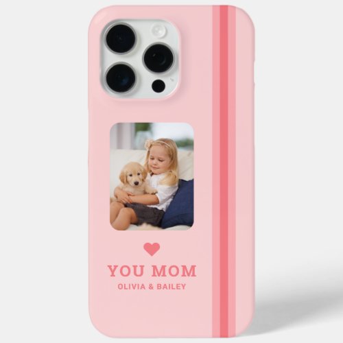 Cute Heart Love You Mom Pink Stripes iPhone 15 Pro Max Case