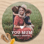 Cute HEART LOVE YOU MUM Mother's Day Photo Beach Towel<br><div class="desc">Cute HEART LOVE YOU MUM Mother's Day Photo Beach Towel features your favorite photo with the text "(love heart) you Mum" in modern white script with your names below. Personalized with your custom name in modern script typography. Perfect for the beach, vacation, as a gift for birthdays, Christmas, Mother's Day...</div>