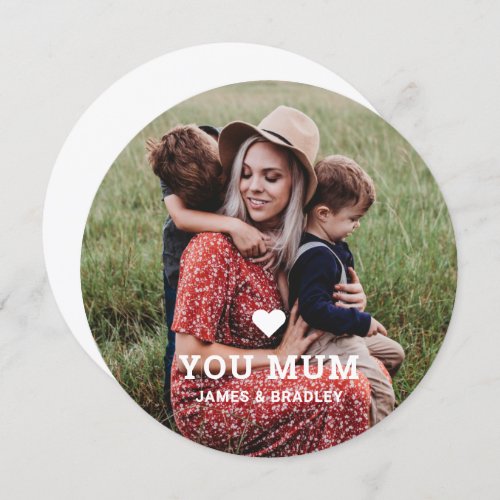 Cute HEART LOVE YOU MUM Mothers Day Photo Invitation