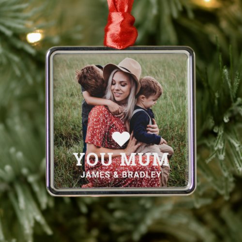 Cute Heart Love You Mum Mothers Day Photo Metal Ornament