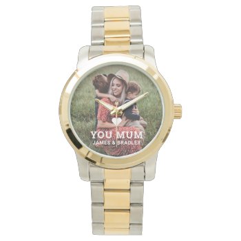 Cute Heart Love You Mum Mother's Day Photo Watch by EvcoStudio at Zazzle