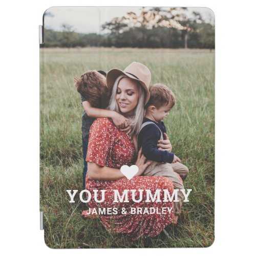 Cute HEART LOVE YOU MUMMY Mothers Day Photo iPad Air Cover