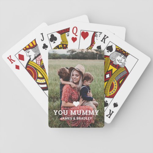 Cute HEART LOVE YOU MUMMY Mothers Day Photo Playing Cards