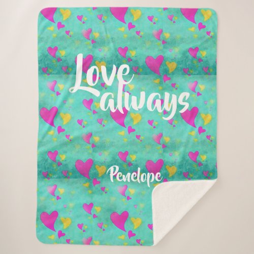 Cute Heart Pattern Love Always Your Name Valentine Sherpa Blanket