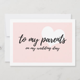 Cute Heart "to my parents on my wedding day"
