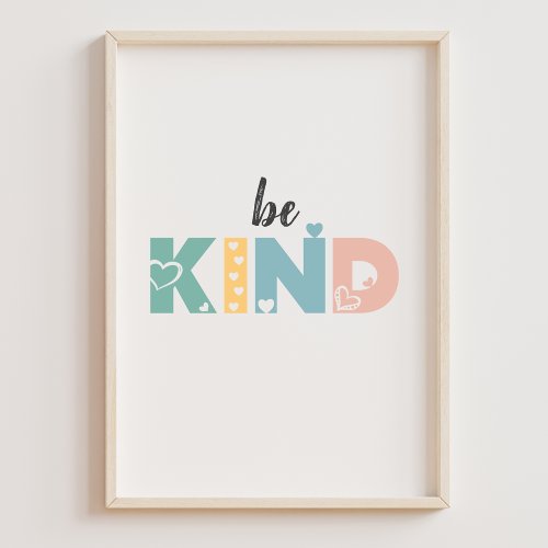 Cute Hearts Affirmation for Kids Be Kind Poster