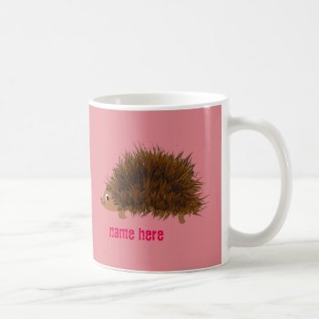 Cute Hedgehog Add Name Coffee Mug by artistjandavies at Zazzle