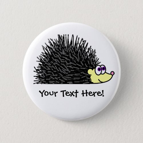 Cute Hedgehog Button _ Customizable