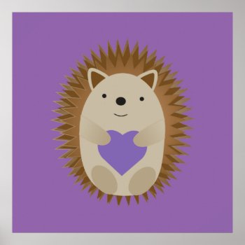 Cute Hedgehog Holding A Purple Heart Heart Poster by Egg_Tooth at Zazzle