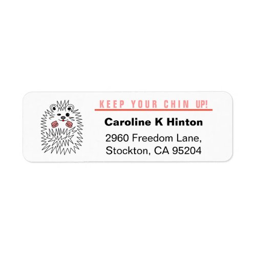 Cute Hedgehog Keep Your Chin Up Label