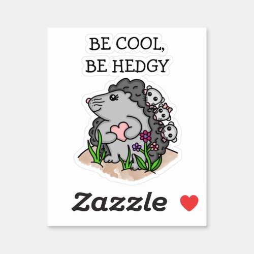 Cute Hedgehog mama and her babies and Pun   Sticker