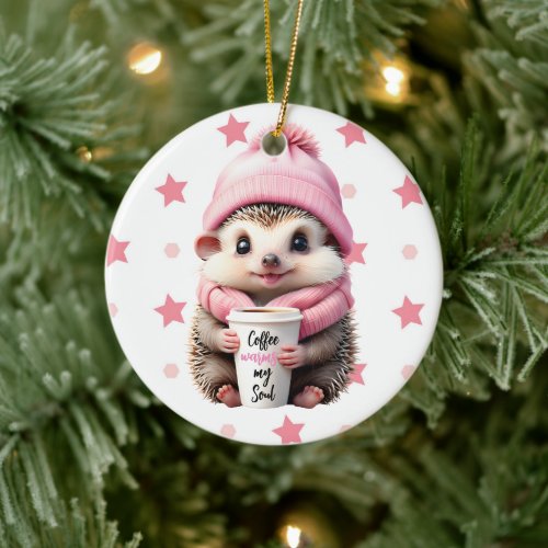 Cute Hedgehog Pink Hat Scarf Coffee Warms my Soul  Ceramic Ornament