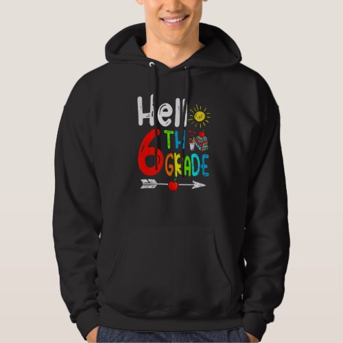Cute Hello 6th Grade Back To School First Day Of S Hoodie